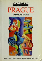 Prague by Sadakat Kadri