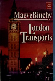 Cover of: London transports by Maeve Binchy