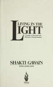 Cover of: Living in the Light: A Guide to Personal and Planetary Transformation