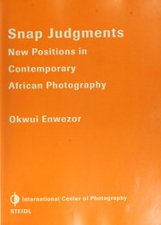 Cover of: Snap judgments: new positions in contemporary African photography