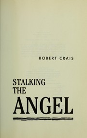Cover of: Stalking the angel by Robert Crais