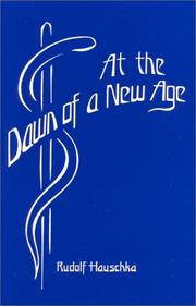 Cover of: At the Dawn of a New Age: Memoirs of a Scientist