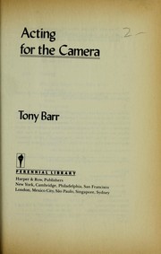 Cover of: Acting for the camera by Tony Barr