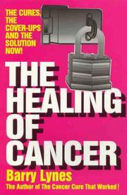 Cover of: The Healing of Cancer | Barry Lynes