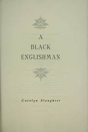 Cover of: A black Englisman by Carolyn Slaughter
