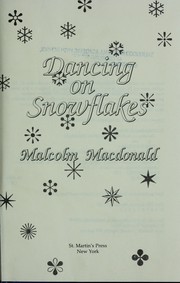 Cover of: Dancing on snowflakes