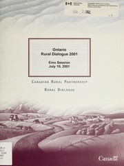 Cover of: Ontario Rural Dialogue 2001 : Emo session, July 10, 2001 = by Canada. Agriculture and Agri-Food Canada.