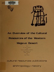 Cover of: An overview of the cultural resources of the Western Mojave Desert by E. Gary Stickel