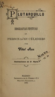 Cover of: Plutarquillo: biografias festivas de personajes célebres