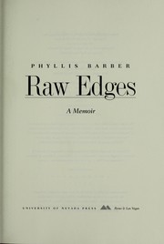 Raw edges by Phyllis Barber