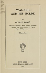 Cover of: Wagner and his Isolde