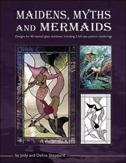 Maidens, myths and mermaids by Jody Sheppard