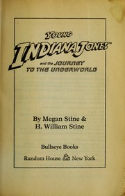 Cover of: Young Indiana Jones and the journey to the underworld