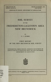 Soil survey of the Fredericton-Gagetown area, New Brunswick by P. C. Stobbe