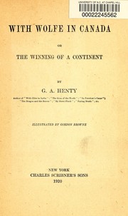 Cover of: With Wolfe in Canada = by G. A. Henty