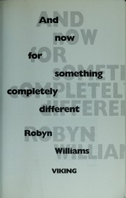 And now for something completely different by Robyn Williams