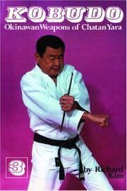 Cover of: Kobudo #3: Okinawan Weapons of Chatan Yara