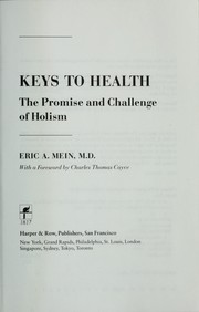 Cover of: Keys to health: the promise and challenge of holism
