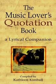 Cover of: MUSIC LOVER'S QUOTATION BOOK: A Lyrical Companion