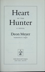 Cover of: Heart of the hunter by Deon Meyer