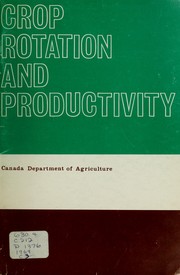 Cover of: Crop rotation and productivity