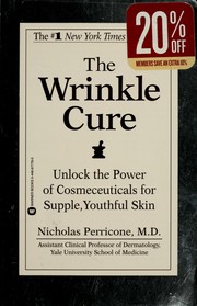 Cover of: The wrinkle cure by Nicholas Perricone