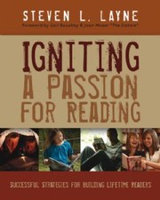 Cover of: Igniting a passion for reading by Steven L. Layne