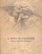 Cover of: Il mito di ganimede: prima e dopo M1chelangelo