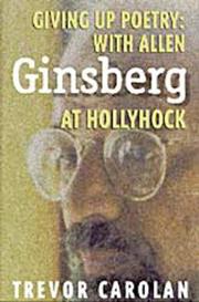 Cover of: Giving up poetry: with Allen Ginsberg at Hollyhock
