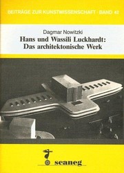 Cover of: Hans und Wassili Luckhardt by Dagmar Nowitzki