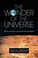 Cover of: The Wonder of the Universe: