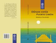 Dónde Estás Puerto Limón by Arabella Salaverry