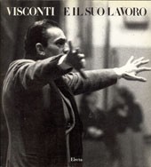 Cover of: Visconti ed il suo lavoro by 
