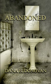 Abandoned by Dana E. Donovan