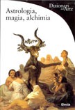 Cover of: Astrologia, magia, e alchimia by Matilde Battistini