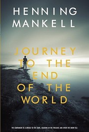 Resan till världens ände by Henning Mankell