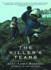 Cover of: Killer's Tears by Anne-Laure Bondoux