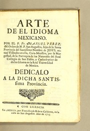 Cover of: Arte de el idioma mexicano by Manuel Pérez, Manuel Pérez