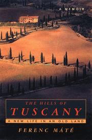 Cover of: The Hills of Tuscany by Ferenc Mate