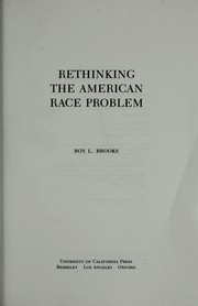 Rethinking the American race problem by Roy L. Brooks