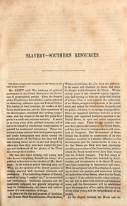Cover of: Speech of Hon. Lawrence M. Keitt, of South Carolina, on slavery, and the resources of the South: delivered in the House of Representatives, January 15, 1857