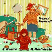 Thomas' Snowsuit (Classic Munsch) by Robert N Munsch