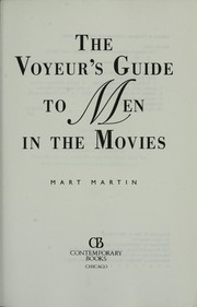 Cover of: The voyeur's guide to women in the movies by Mart Martin