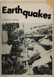 Cover of: Earthquakes: new scientific ideas about how and why the earth shakes.