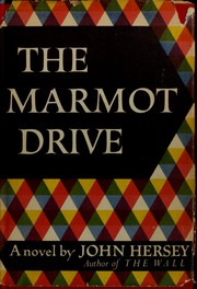 Cover of: The marmot drive. by John Richard Hersey