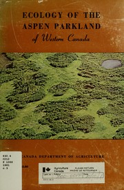 Cover of: Ecology of the aspen parkland of western Canada in relation to land use