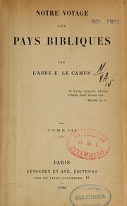Cover of: Notre voyage aux pays bibliques