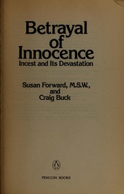 Cover of: Betrayal of innocence: incest and its devastation