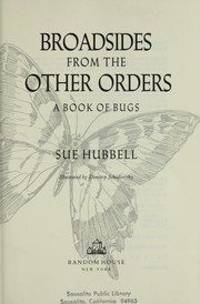 Cover of: Broadsides from the other orders by Sue Hubbell