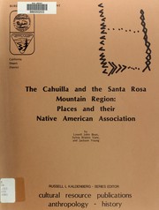 Cover of: The Cahuilla and the Santa Rosa Mountain region